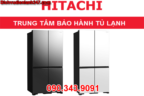 Trung Tâm Bảo Hành Và Sửa Tủ Lạnh Hitachi Chính Hãng Tại Quận 10 Huyện Củ Chi TP HCM