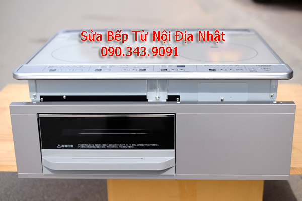 Chuyên Sửa Bếp Từ Nội Địa Nhật UY Tín Giá Rẻ Tại Nhà Ở Hà Nội