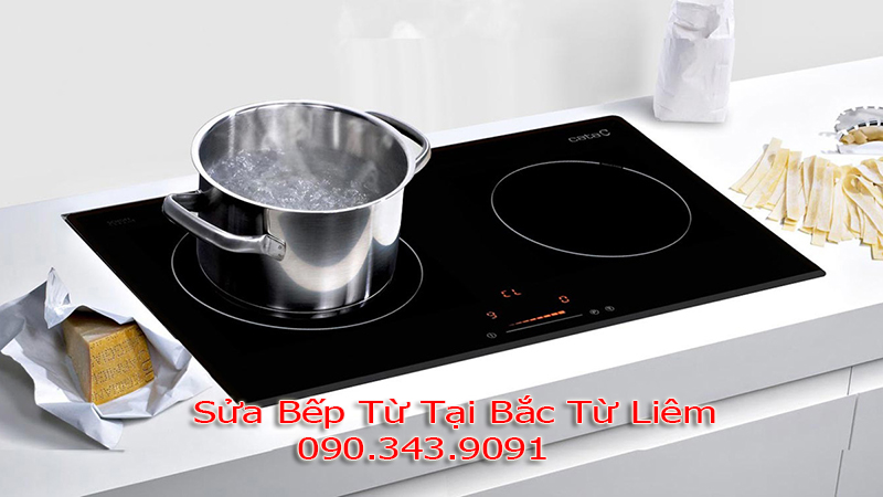 Sửa Bếp Từ Tại Bắc Từ Liêm Thợ Giỏi Sửa Ngay Giá Rẻ